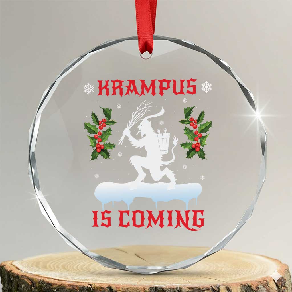 Funny Xmas Yule Krampus Is Coming Mistletoe Crystal Glass Ornament TS11 Transparent Glass 3'' Circle Print Your Wear