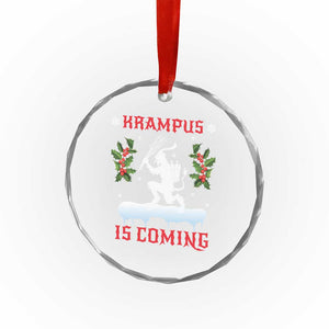 Funny Xmas Yule Krampus Is Coming Mistletoe Crystal Glass Ornament TS11 Print Your Wear