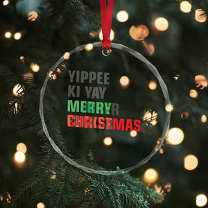Funny Yippee Ki Yay Merry Xmas Crystal Glass Ornament Xmas Nakatomi Plaza Hiden Text TS11 Print Your Wear
