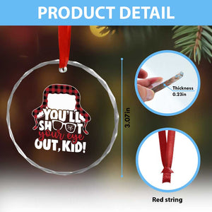 Funny You Will Shoot Your Eye Out Kid Crystal Glass Ornament Christmas Movie Glasses Hat TS11 Print Your Wear