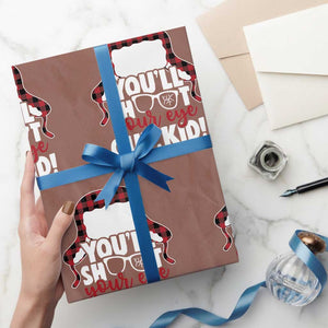 Funny You Will Shoot Your Eye Out Kid Wrapping Paper Roll Christmas Movie Glasses Hat TS11 Mocha Print Your Wear