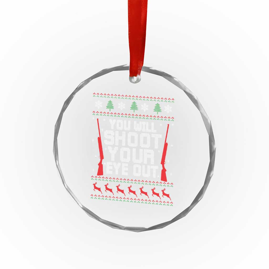 Funny You'll Shoot Your Eye Out Kid Crystal Glass Ornament Christmas Movie Guns TS11 Print Your Wear
