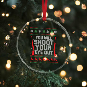 Funny You'll Shoot Your Eye Out Kid Crystal Glass Ornament Christmas Movie Guns TS11 Print Your Wear
