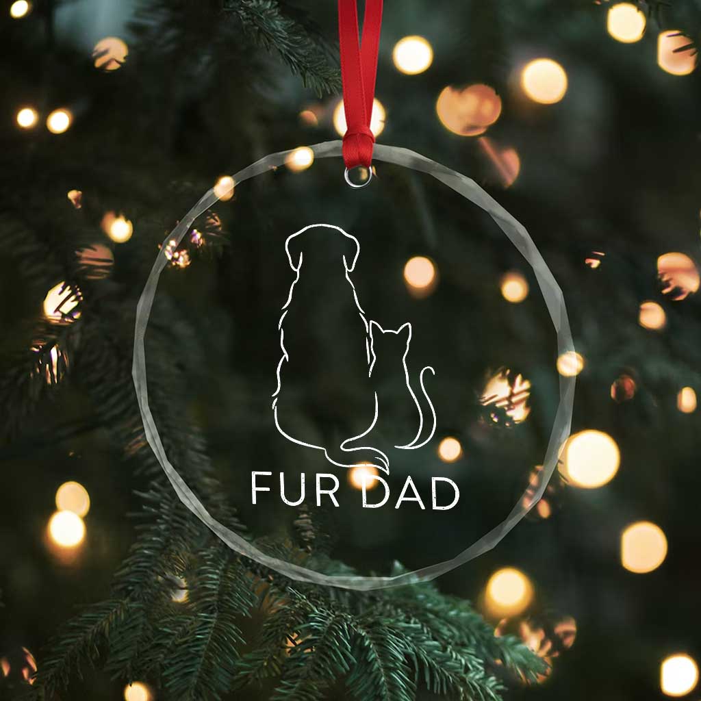 Fur Dad Crystal Glass Ornament Pet Lover Cat Dog Dad Funny Fathers Day TS10 Print Your Wear