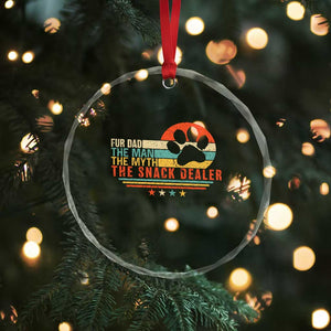 Fur Dad The Man The Myth The Snack Dealer Crystal Glass Ornament Dog Fathers Day TS11 Print Your Wear