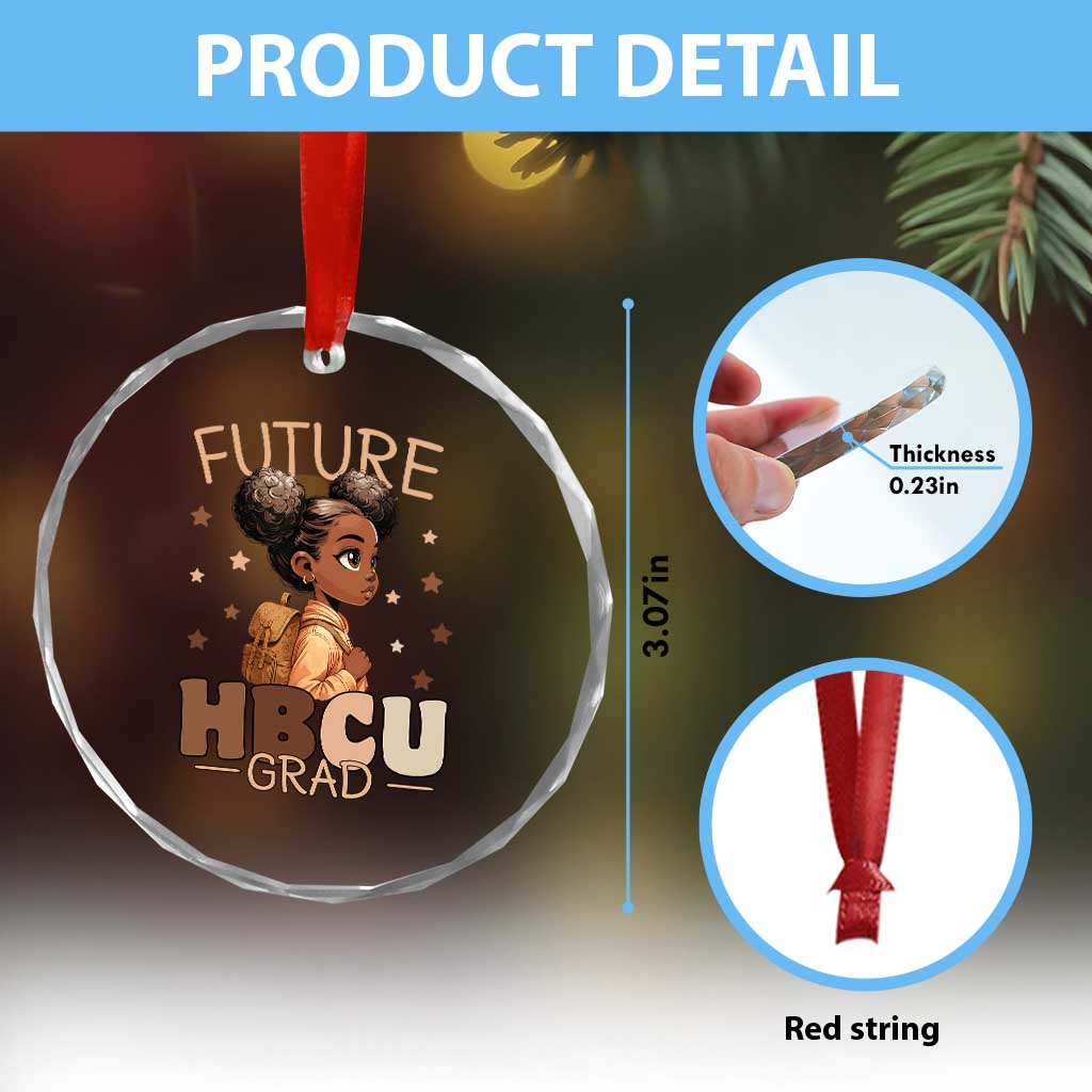 Future HBCU Grad Black Girl Crystal Glass Ornament College Bound Pride Black Excellence Supporters TS02 Print Your Wear