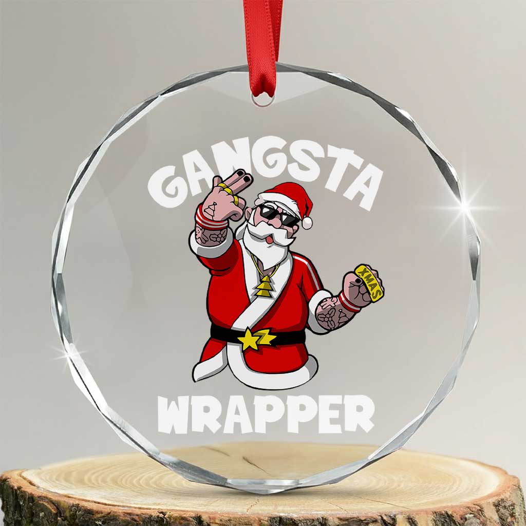 Gangsta Wrapper Funny Xmas Santa Hip Hop Crystal Glass Ornament TS09 Transparent Glass 3'' Circle Print Your Wear