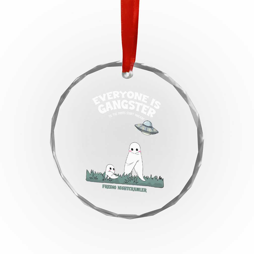 Gangster Til The Pants Start Walkin Nightcrawler Crystal Glass Ornament Funny Cryptid Hunter TS12 Print Your Wear