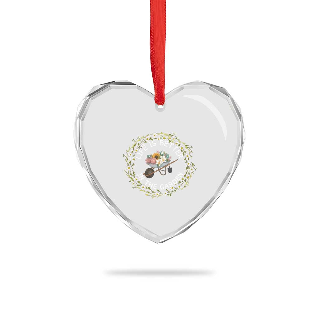 Gardening Lover Gift Heart Crystal Glass Ornament Life Is Better In The Garden TS12 Print Your Wear