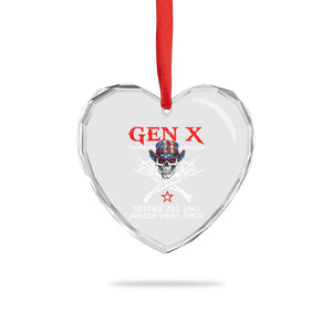 Gen X The Badasss Generation Heart Crystal Glass Ornament Before All You Sissie were Born Skull Rock Hand TS10 Print Your Wear