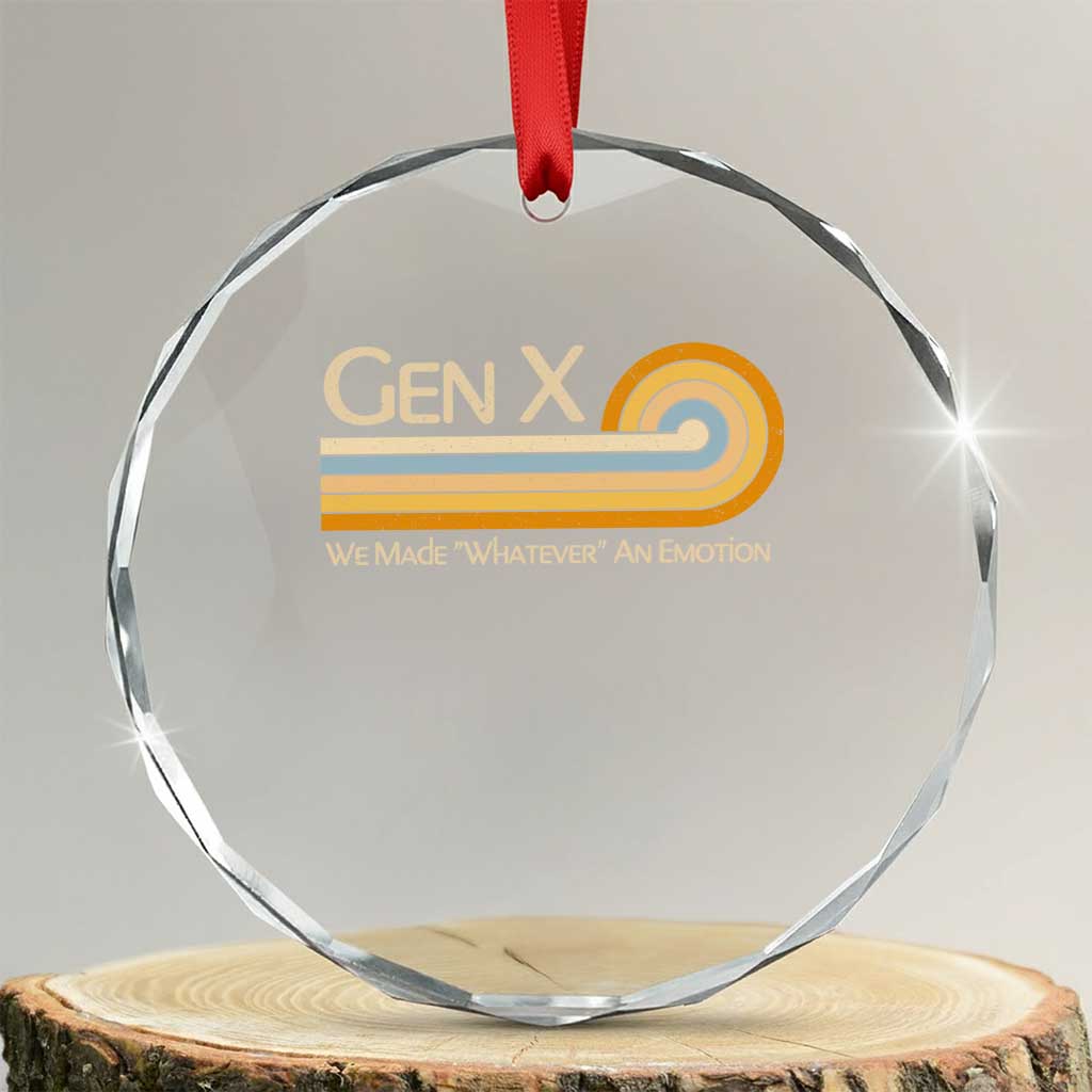 Gen X We Made Whatever An Emotion Crystal Glass Ornament Vintage Retro 70s Rainbow Graphic TS02 Transparent Glass 3'' Circle Print Your Wear