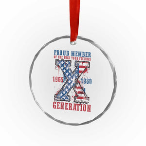 Generation X Crystal Glass Ornament Proud Member Of The F Your Feelings Gen X 1965 1981 American Flag TS02 Print Your Wear