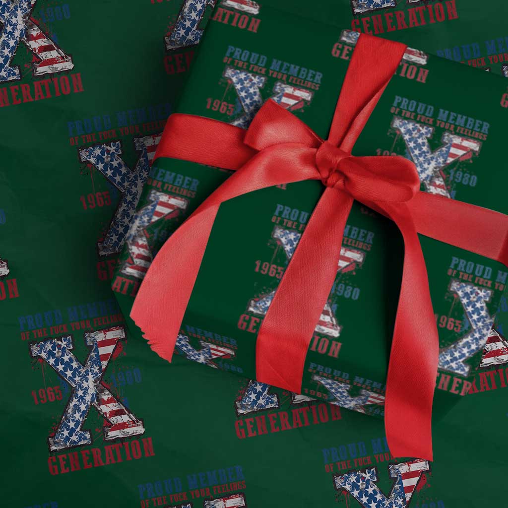 Generation X Wrapping Paper Roll Proud Member Of The F Your Feelings Gen X 1965 1981 American Flag TS02 Green Print Your Wear