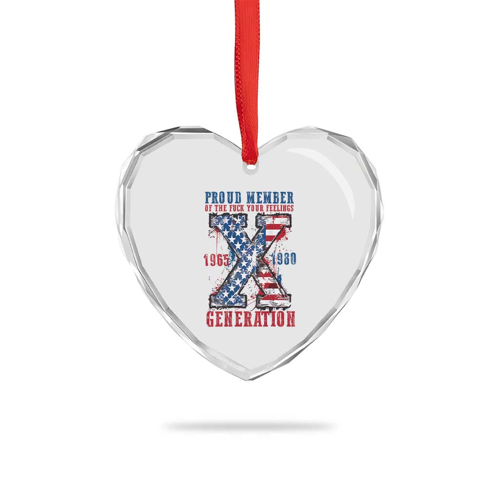 Generation X Heart Crystal Glass Ornament Proud Member Of The F Your Feelings Gen X 1965 1981 American Flag TS02 Print Your Wear