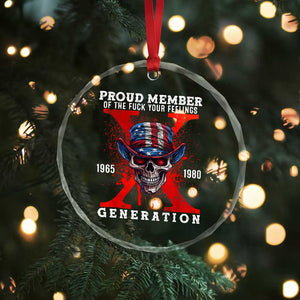 Generation X Skull Crystal Glass Ornament Proud Member Of The F Your Feelings Gen X 1965 1980 TS02 Print Your Wear