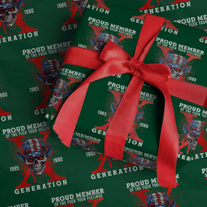 Generation X Skull Wrapping Paper Roll Proud Member Of The F Your Feelings Gen X 1965 1980 TS02 Green Print Your Wear