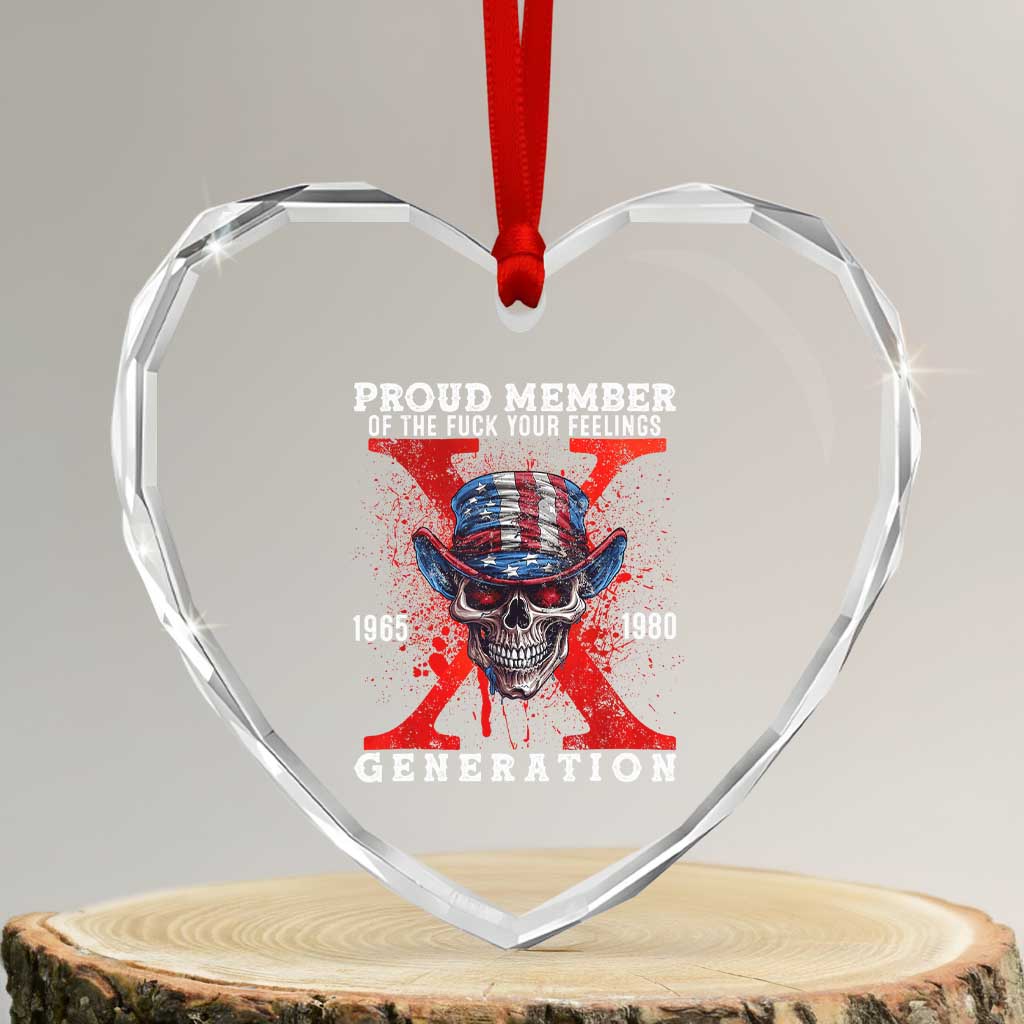 Generation X Skull Heart Crystal Glass Ornament Proud Member Of The F Your Feelings Gen X 1965 1980 TS02 Transparent Glass 3'' Heart Print Your Wear