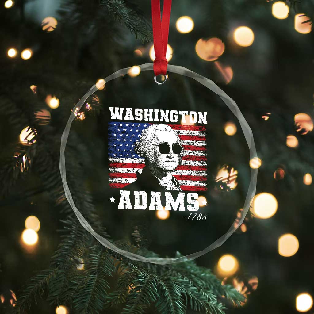George Washington 1788 Crystal Glass Ornament Funny 4th of July Retro President Campaign USA Flag TS10 Print Your Wear