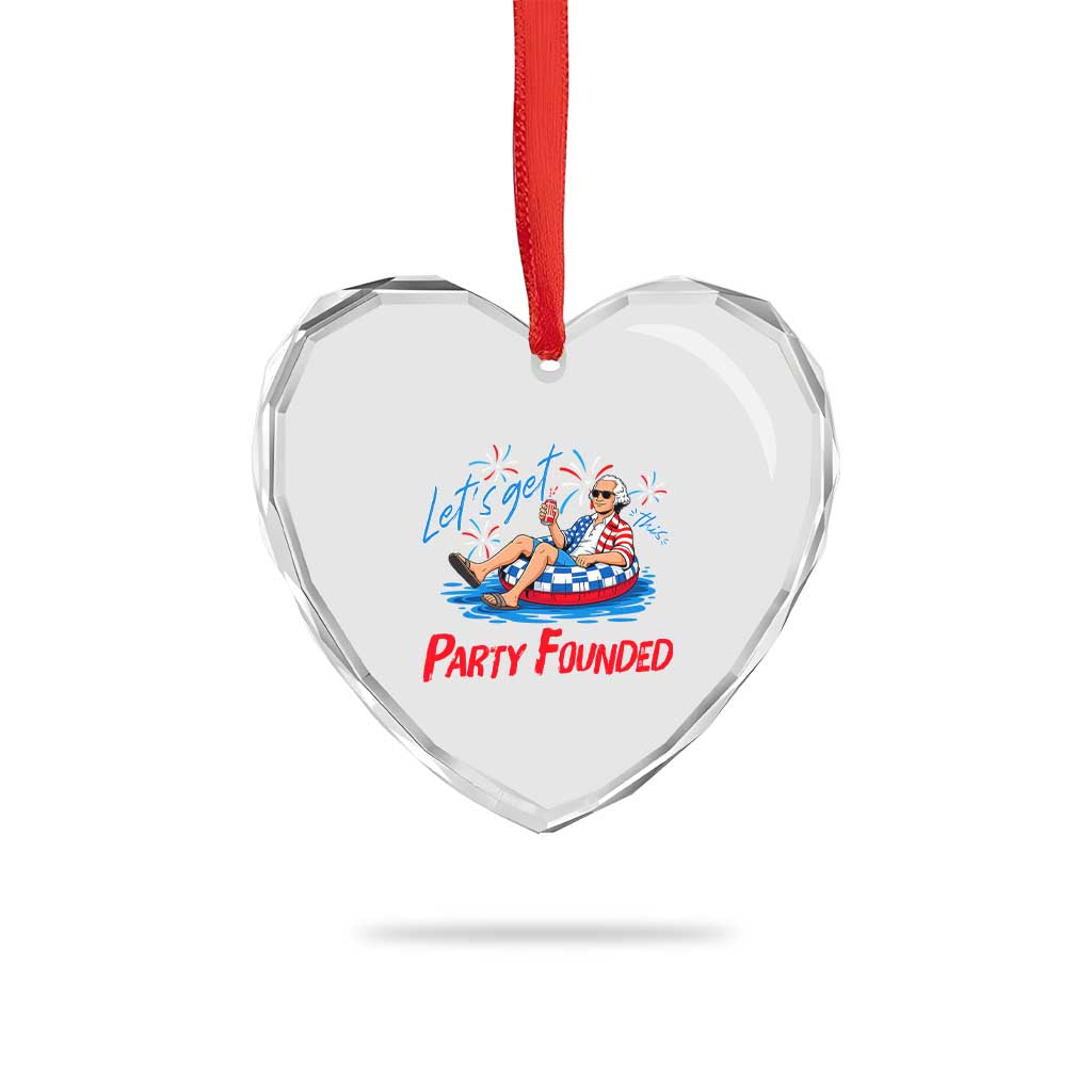 George Washington 4th of July Pool Party Heart Crystal Glass Ornament Let's Get This Party Founded