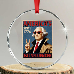 George Washington America's 1st Influencer Crystal Glass Ornament Funny Founding Father USA