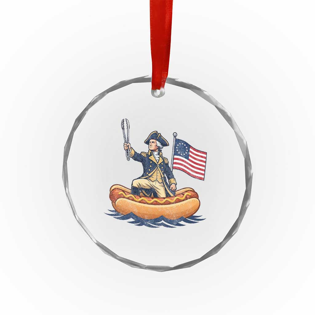 George Washington Crossing The Delaware on Hot Dog Boat Crystal Glass Ornament Funny BBQ Party 4th of July Graphic
