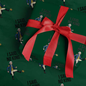George Washington Kicking Crown Wrapping Paper Roll Funny No Kings Meme Gift TS12 Green Print Your Wear
