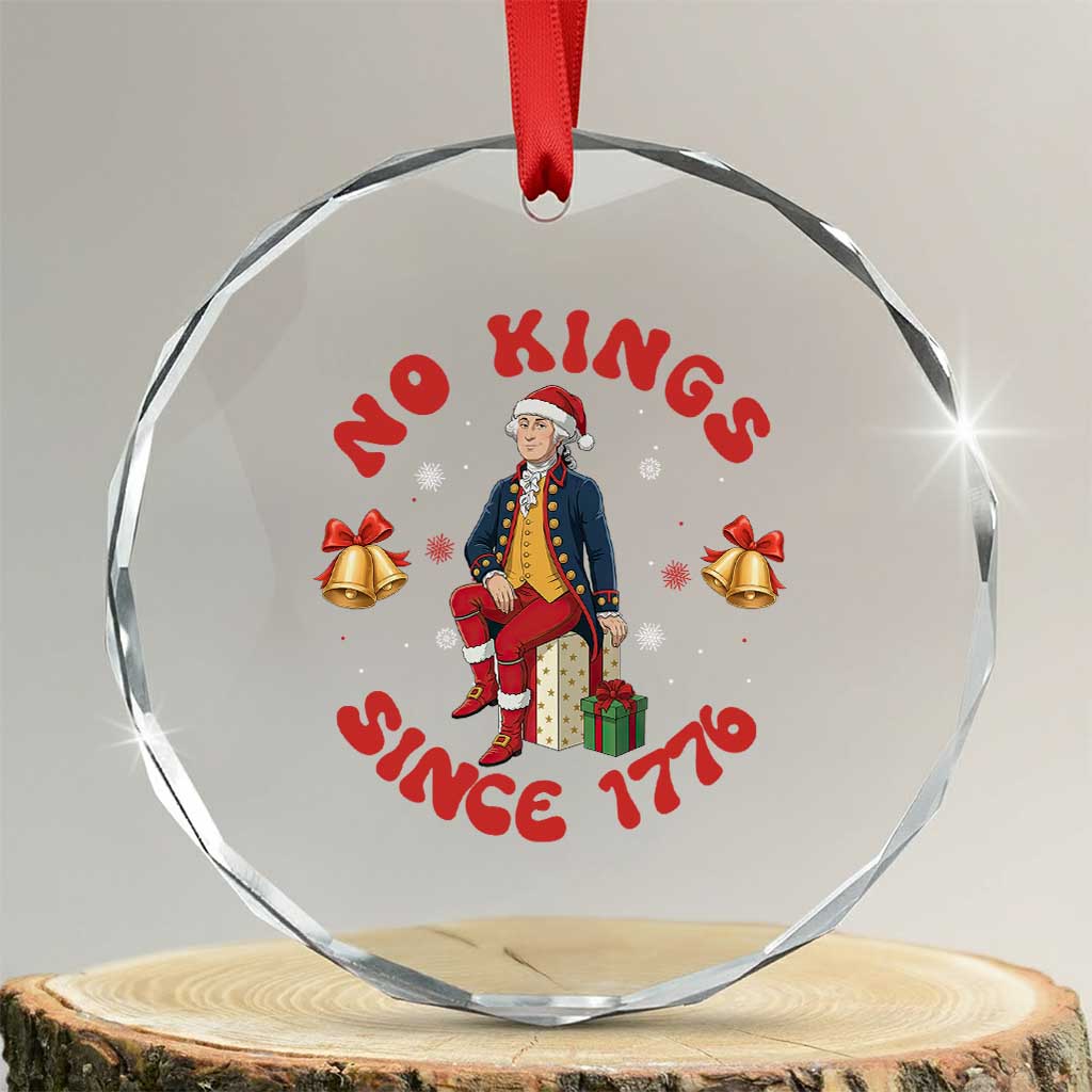 George Washington No Kings Since 1776 Crystal Glass Ornament Christmas Gift Idea TS12 Transparent Glass 3'' Circle Print Your Wear