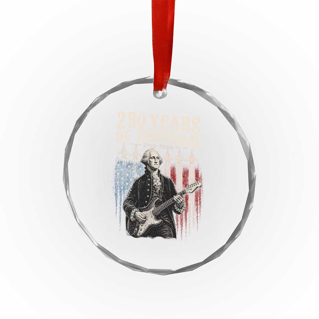 George Washington Playing Guitar 250 Years of Freedom Crystal Glass Ornament