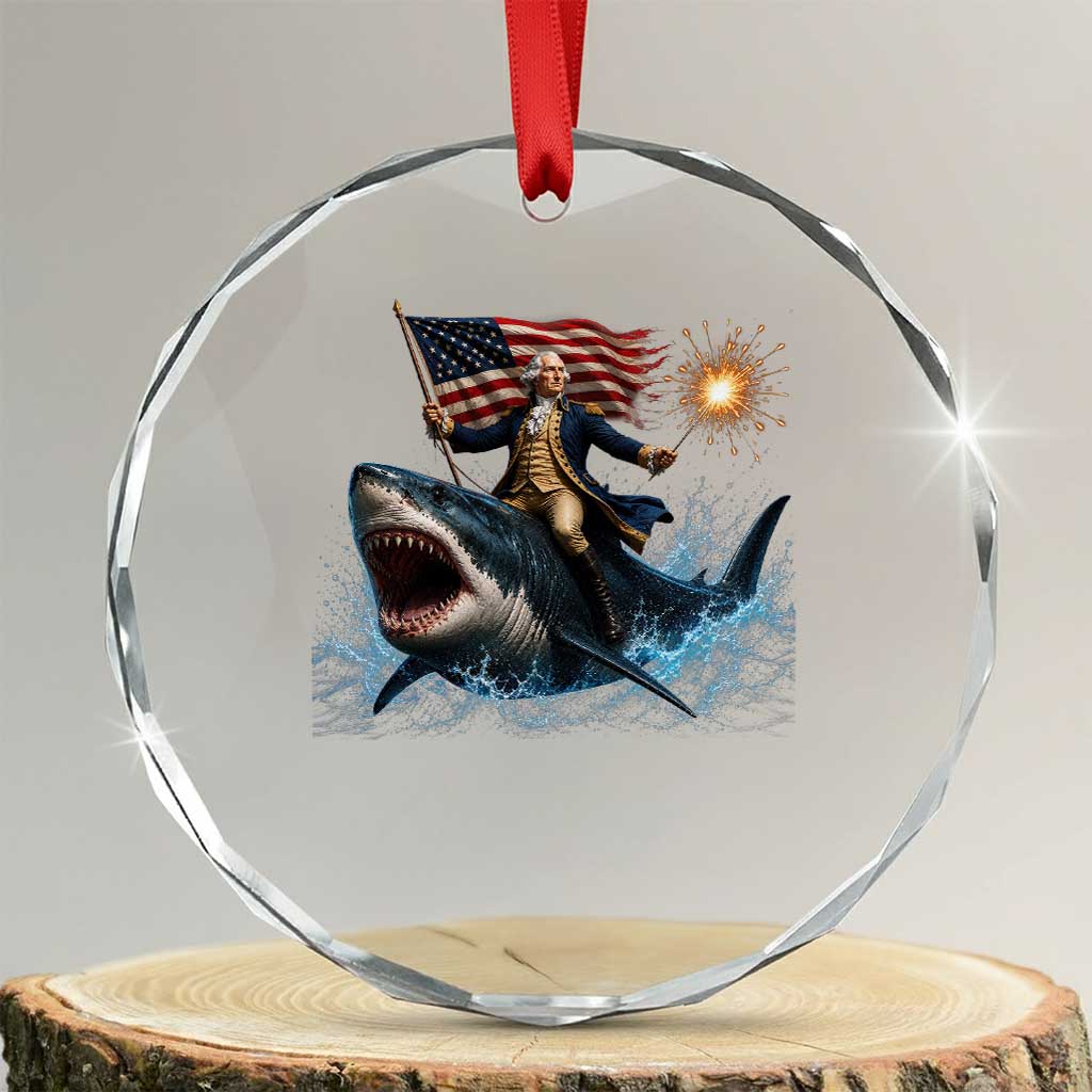 George Washington Riding Shark Crystal Glass Ornament Funny 4th Of July Independence Day 1776 Meme American Flag TS10 Transparent Glass 3'' Circle Print Your Wear