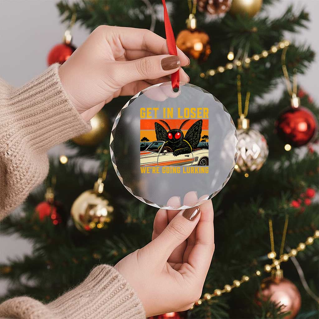 Get In Loser We Are Going Lurking Funny Mothman Crystal Glass Ornament Cryptozoology Cryptid Lover