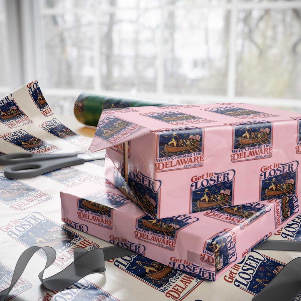 Get In Loser We're Crossing The Delaware 1776 to 2026 Retro Wrapping Paper Roll Funny George Washington Patriotic Fireworks Semiquincentennial