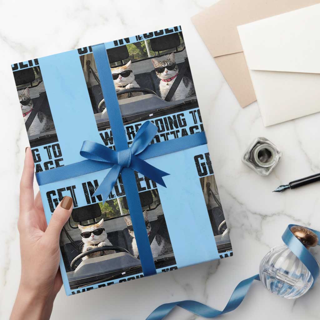Get In Loser Were Going To The Cottage Wrapping Paper Roll Funny Cat Gifts Internet Memes TS10 Light Blue Print Your Wear