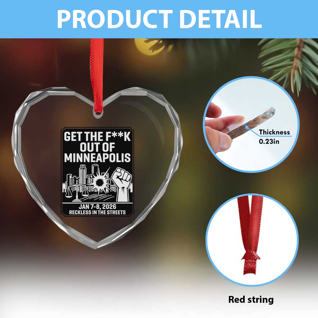 Get The F Out of Minneapolis Heart Crystal Glass Ornament January 8 2026 Reckless in the Streets Protest TS02 Print Your Wear