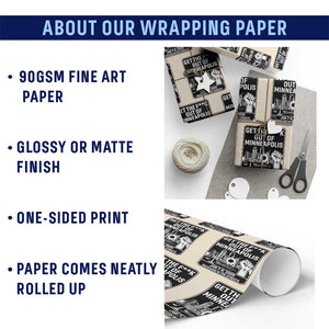 Get The F Out of Minneapolis Wrapping Paper Roll January 8 2026 Reckless in the Streets Protest TS02 Print Your Wear