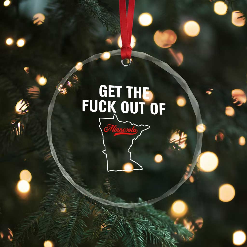 Get The F Out of Minnesota Protest Crystal Glass Ornament State Map Minneapolis Jan 8 2026 Justice Protest TS02 Print Your Wear