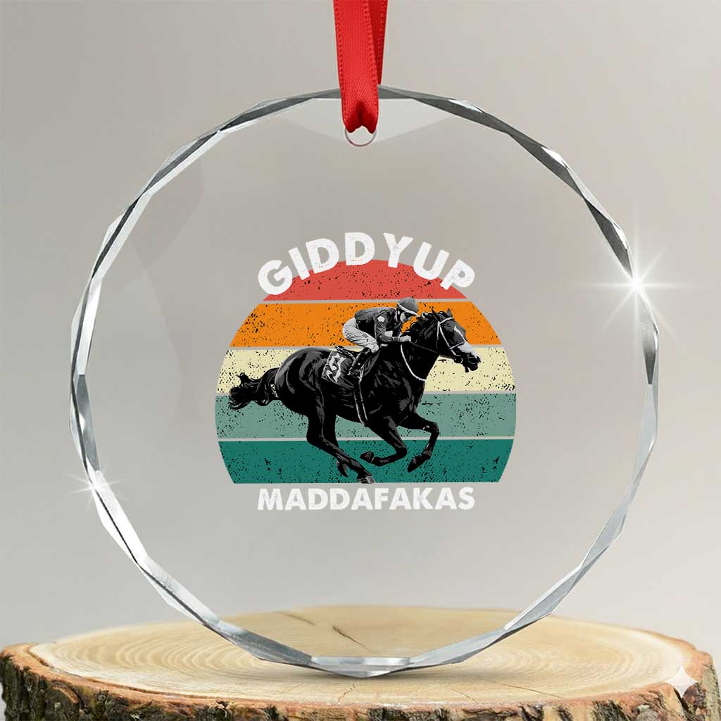 Giddy Up Madafakas Retro Sunset Horse Racing Crystal Glass Ornament Funny Sarcastic Equestrian Jockey Vintage 70s TS02 Transparent Glass 3'' Circle Print Your Wear