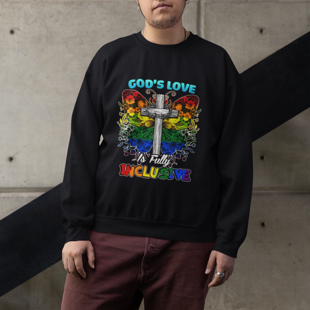 LGBT Pride Sweatshirt God's Love Is Fully Inclusive Christian Cross Butterfly TS02 Printyourwear