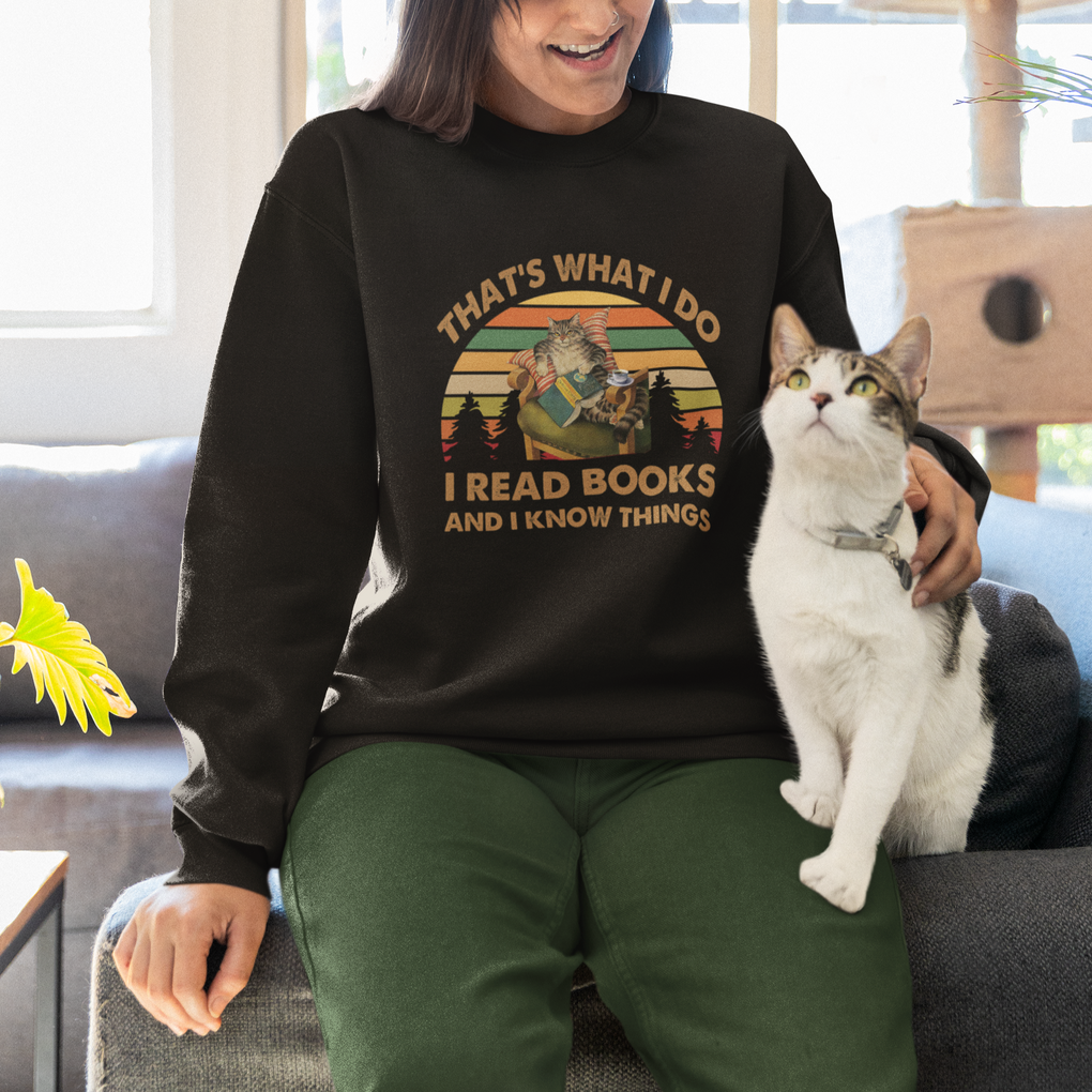 Funny Cat Reading Sweatshirt Vintage That's What I Do I Read Books And I Know Things Bookworm TS02 Printyourwear