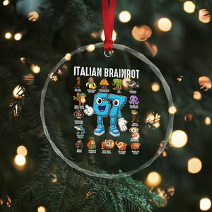 Italian Brainrot 67 Meme Crystal Glass Ornament Funny Six Seven Absurdist Viral Chaoscore Internet Humor Addicts TS02 Print Your Wear