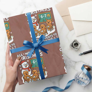 Gingerbread Classroom 67 Meme Wrapping Paper Roll Funny Christmas Teacher My Students To Stop Saying Six Seven TS02 Mocha Print Your Wear