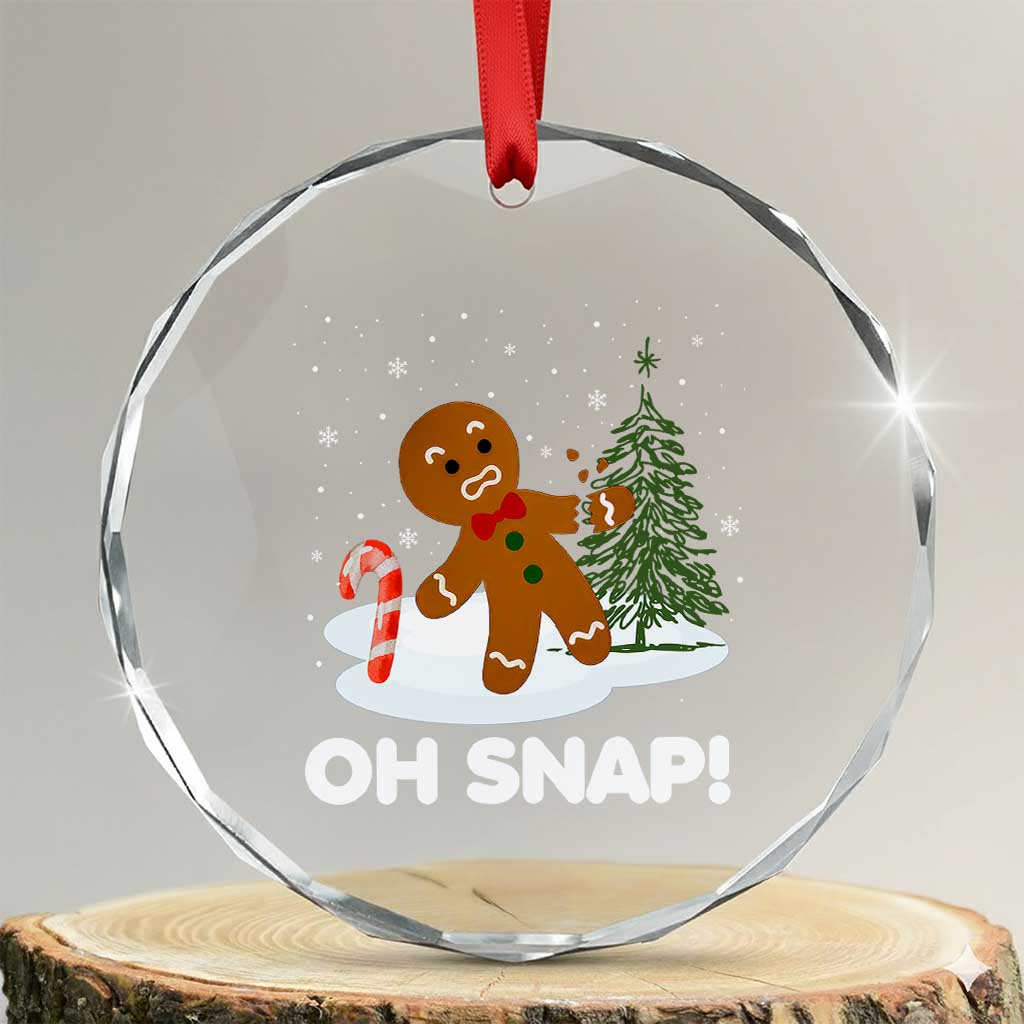 Gingerbread Crystal Glass Ornament Oh Snap Funny Christmas Cookie Baking Squad - Print Your Wear