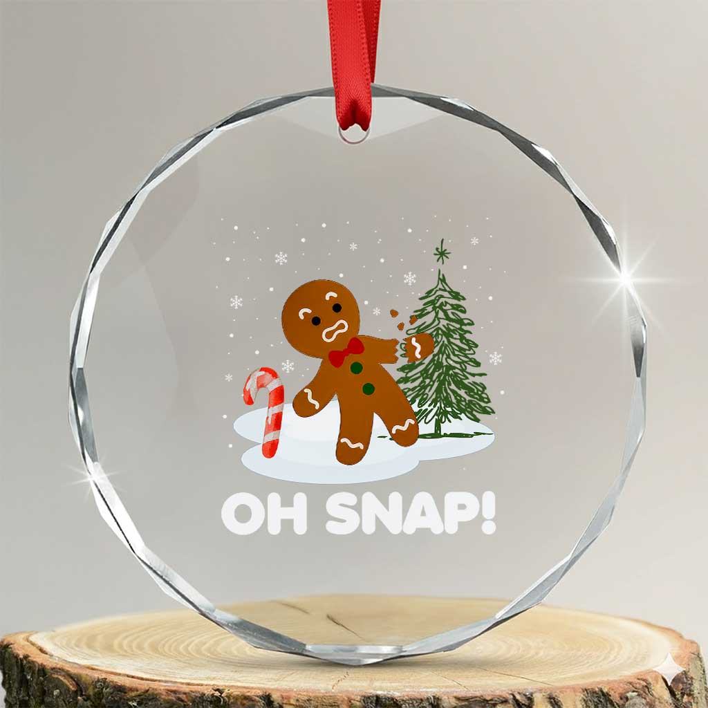 Gingerbread Crystal Glass Ornament Oh Snap Funny Christmas Cookie Baking Squad TS02 Transparent Glass 3'' Circle Print Your Wear