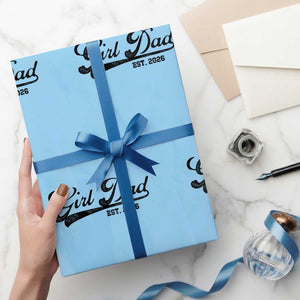 Girl Dad Est 2026 Wrapping Paper Roll Dad Of Girl 2026 Baby Announcement TS11 Light Blue Print Your Wear
