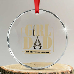 Girl Dad Her Protector Forever Crystal Glass Ornament New Dad Fathers Day Gift TS12 Transparent Glass 3'' Circle Print Your Wear