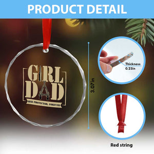 Girl Dad Her Protector Forever Crystal Glass Ornament New Dad Fathers Day Gift TS12 Print Your Wear