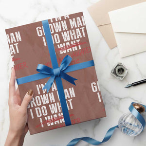 Girl Grandpa Wrapping Paper Roll Funny I Am A Grown Man I Do What My Granddaughter Wants TS11 Mocha Print Your Wear