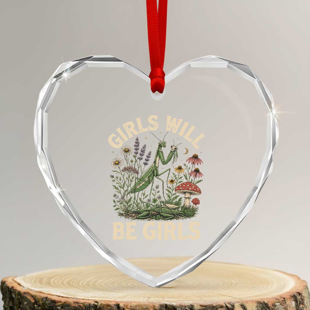 Girls Will Be Will Girls Praying Mantis Feminist Entomologist Heart Crystal Glass Ornament TS11 Transparent Glass 3'' Heart Print Your Wear