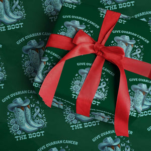 Give Ovarian Cancer The Boot Wrapping Paper Roll Cowgirl Cancer Awareness Teal Ribbon TS10 Green Print Your Wear
