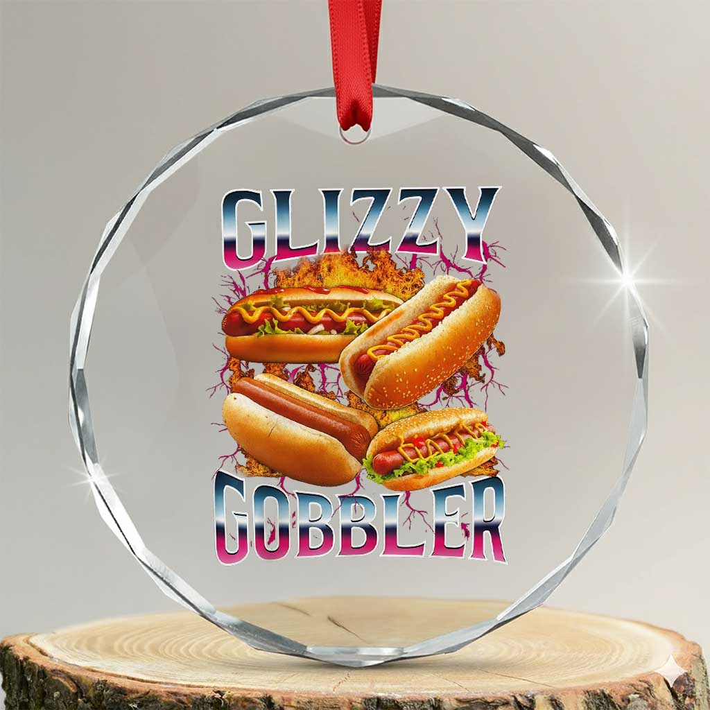Glizzy Gobbler Crystal Glass Ornament Vintage Hot Dog Meme Funny Foodie Gen Z TS10 Transparent Glass 3'' Circle Print Your Wear