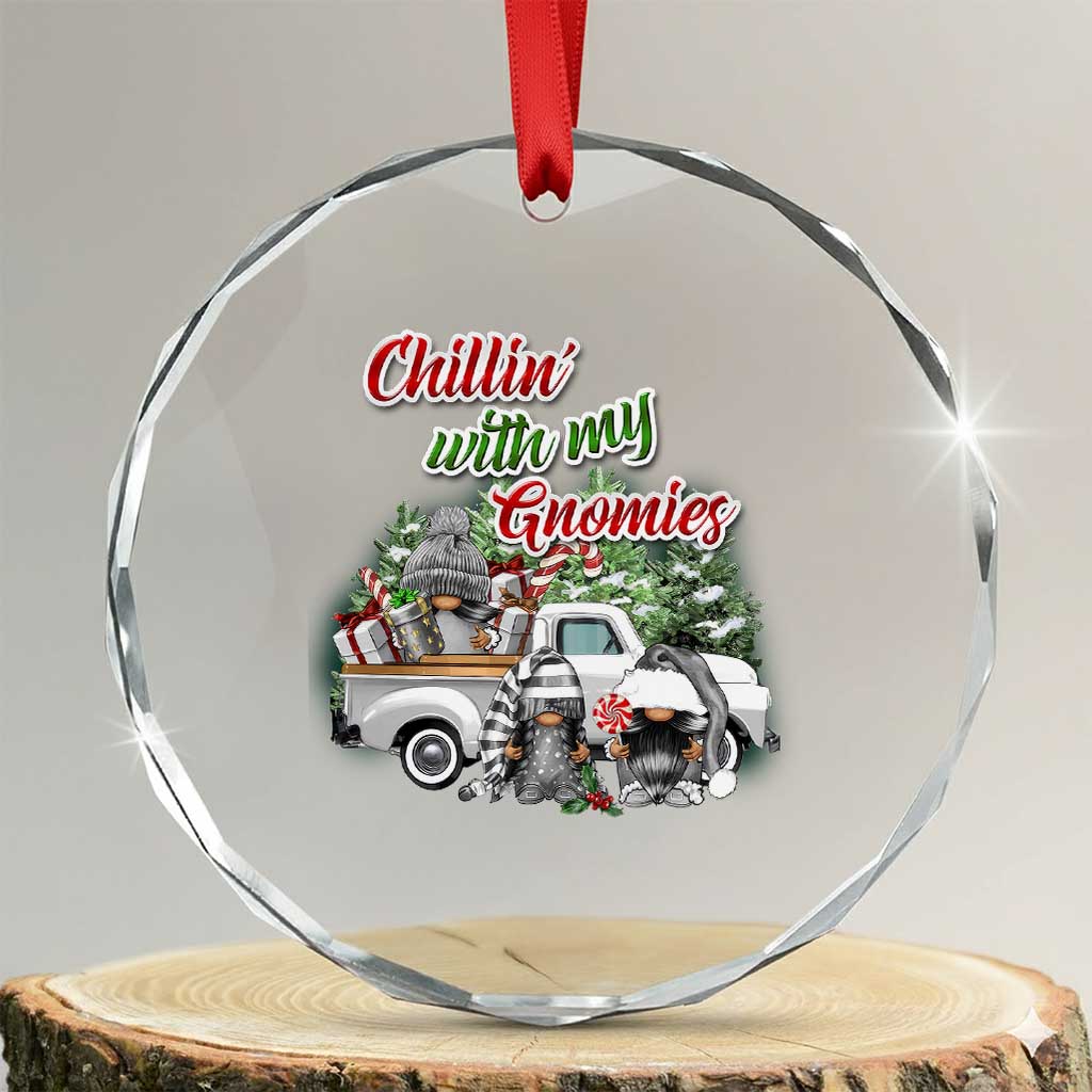 Gnome Christmas Crystal Glass Ornament Chillin With My Gnomies Xmas Truck TS02 Transparent Glass 3'' Circle Print Your Wear